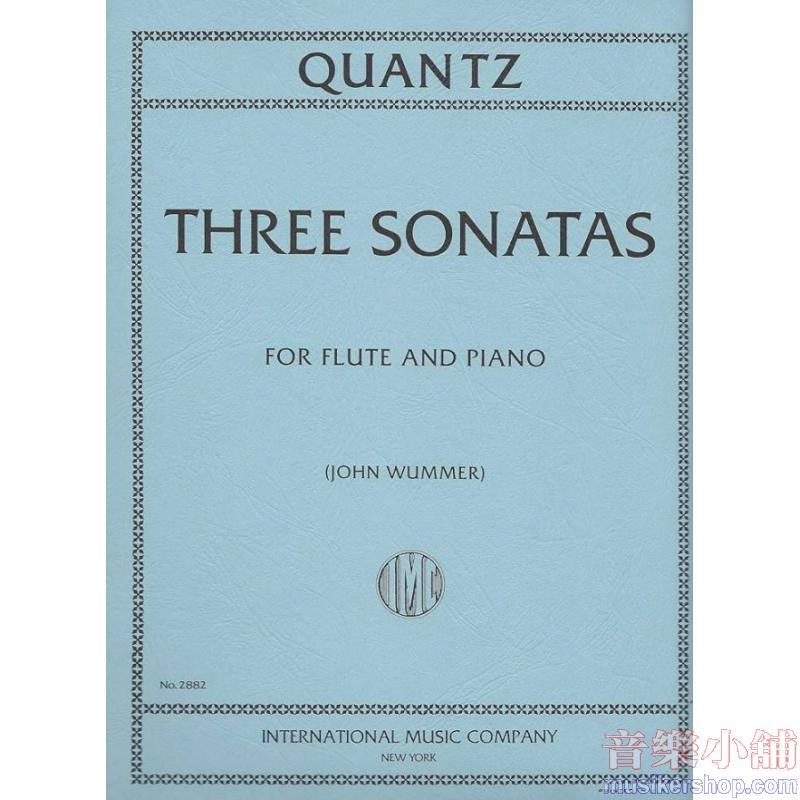 Quantz：Three Sonatas in A minor, D major, D major (WUMMER)