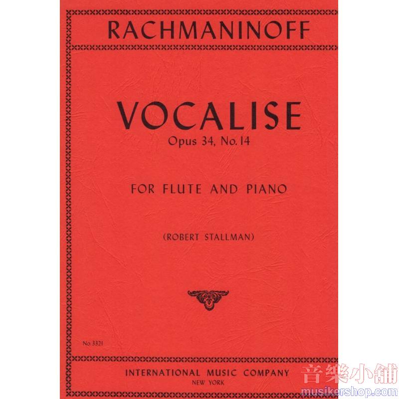 Rachmaninov：Vocalise, Opus 34 No. 14 (STALLMAN)