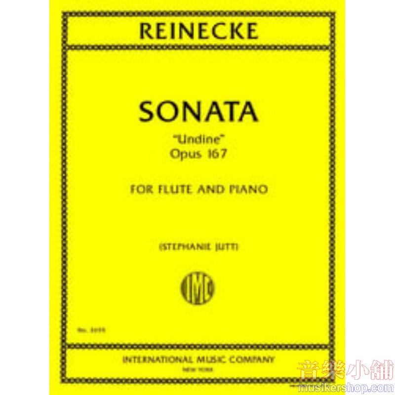 Reinicke：Sonata ＂Undine＂, Op. 167 (JUTT)