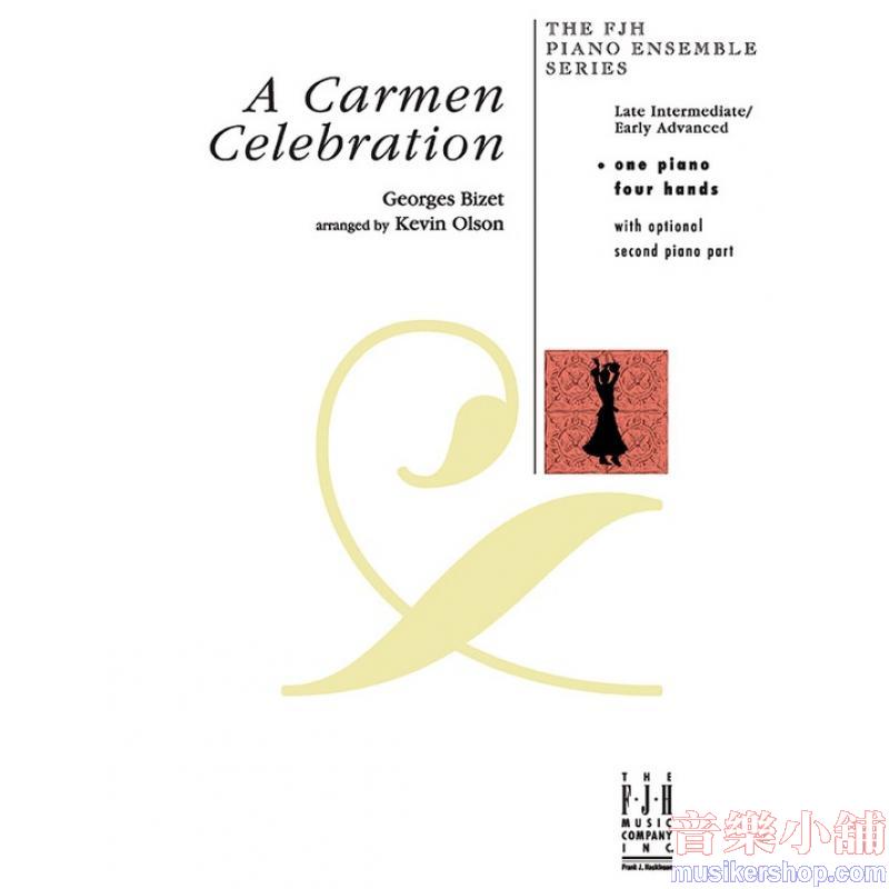 Georges Bizet / Arr. Kevin Olson : A Carmen Celebration Piano Ensemble (1 Piano, 4 Hands, optional 2nd Piano)