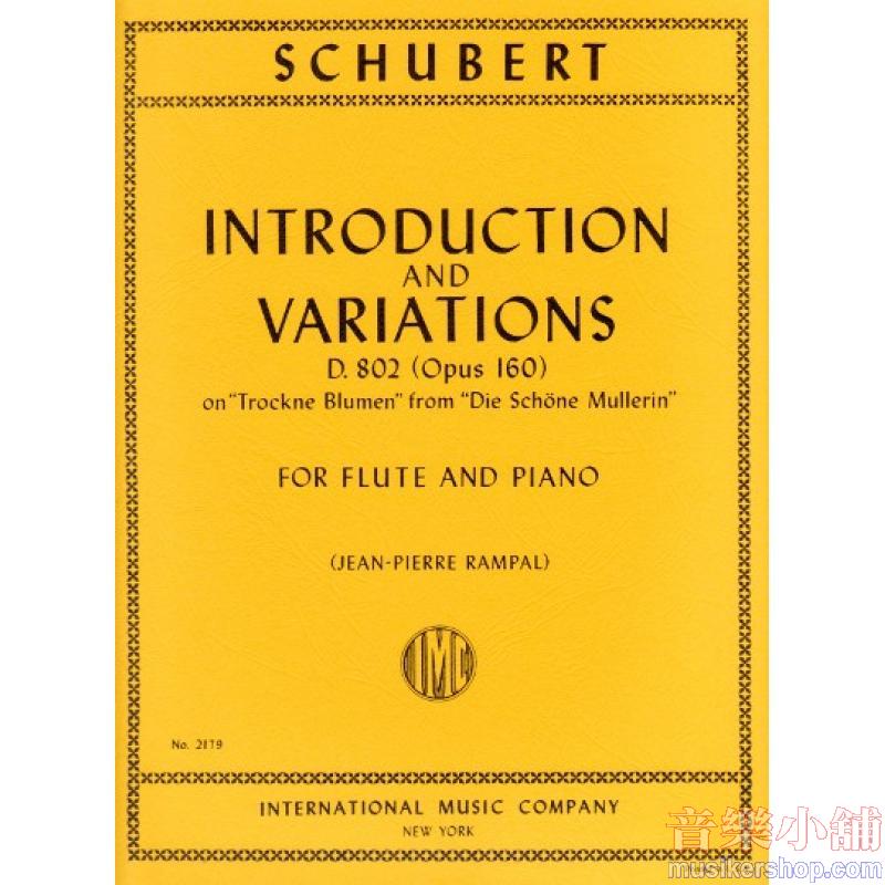 Franz Schubert : Introduction and Variations on ＂Trockne Blumen,＂ Op. 160, D. 802 Flute and Piano