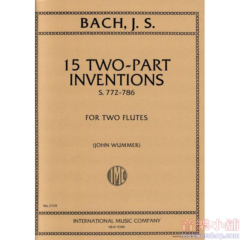 Bach:Fifteen Two-Part Inventions (WUMMER)