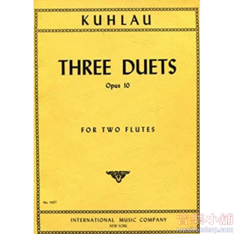 Kuhlau：Three Duets, Op. 10
