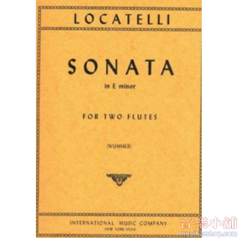 Locatelli：Sonata in E minor (WUMMER)
