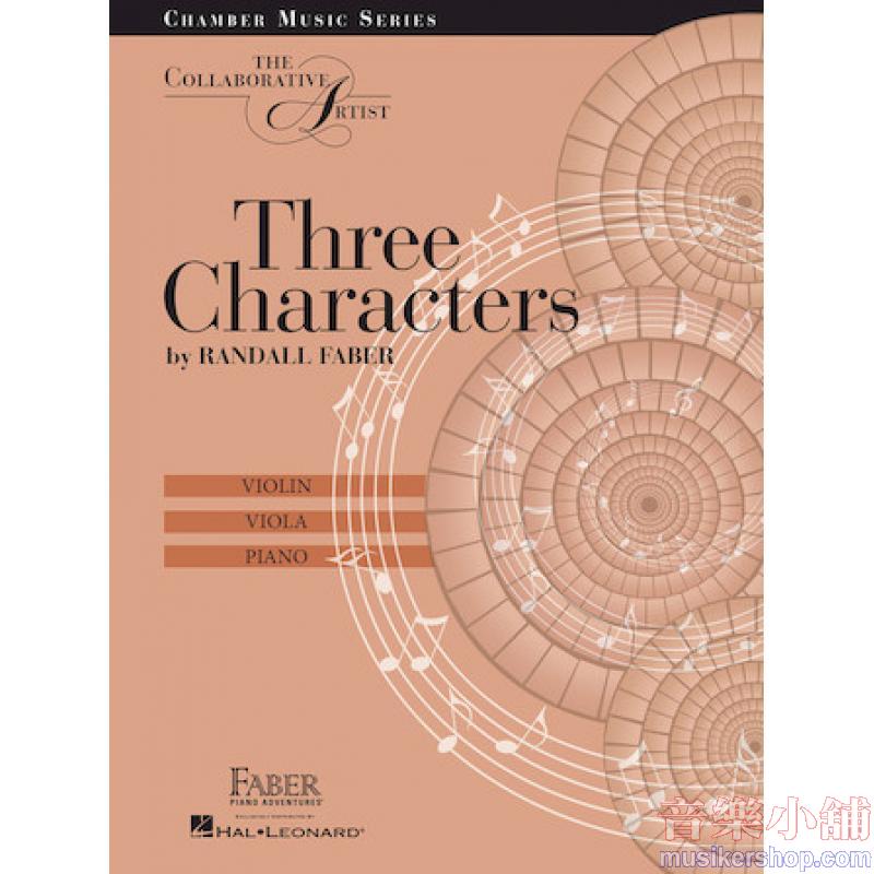 FABER-Three Characters–The Collaborative Artist Violin, Viola & Piano