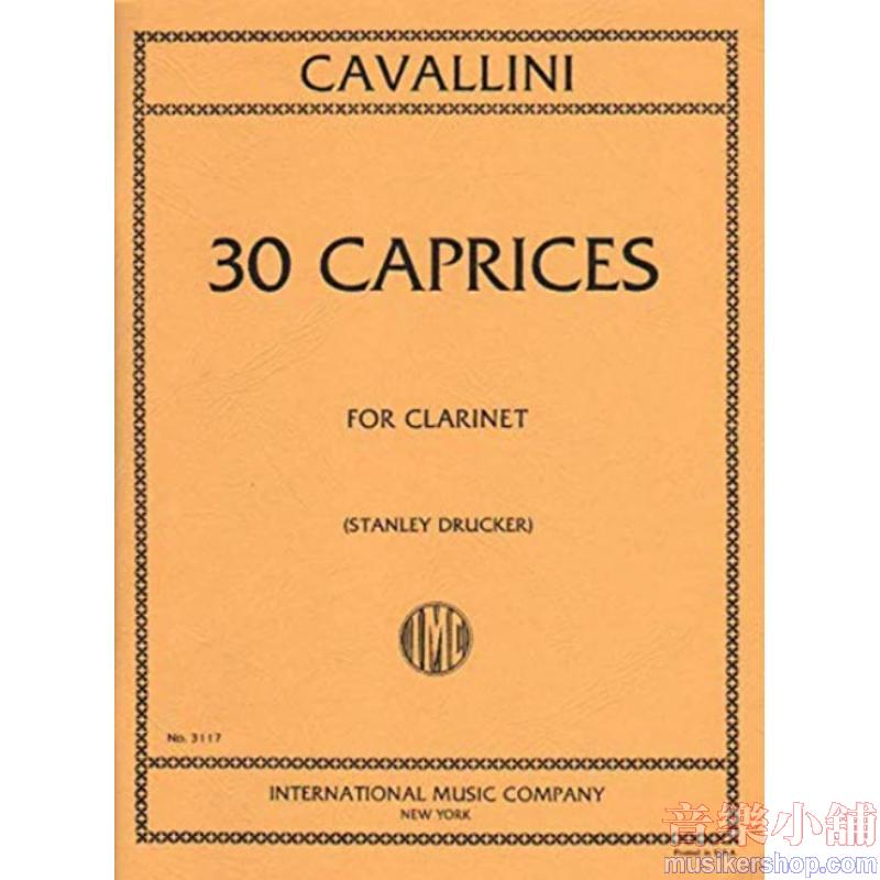 Cavallini：30 Caprices (DRUCKER, Stanley)