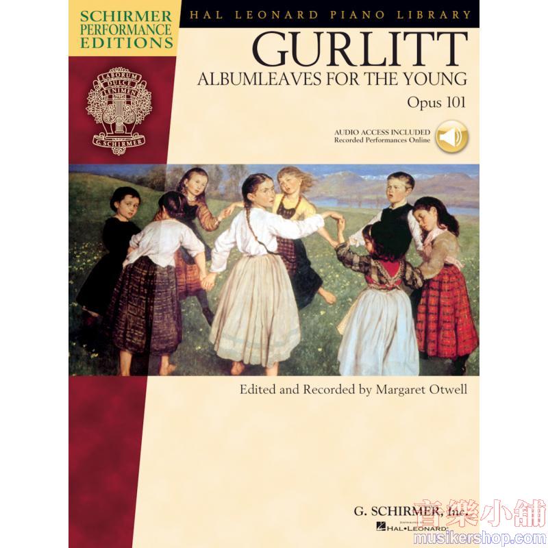 Gurlitt – Albumleaves for the Young, Opus 101