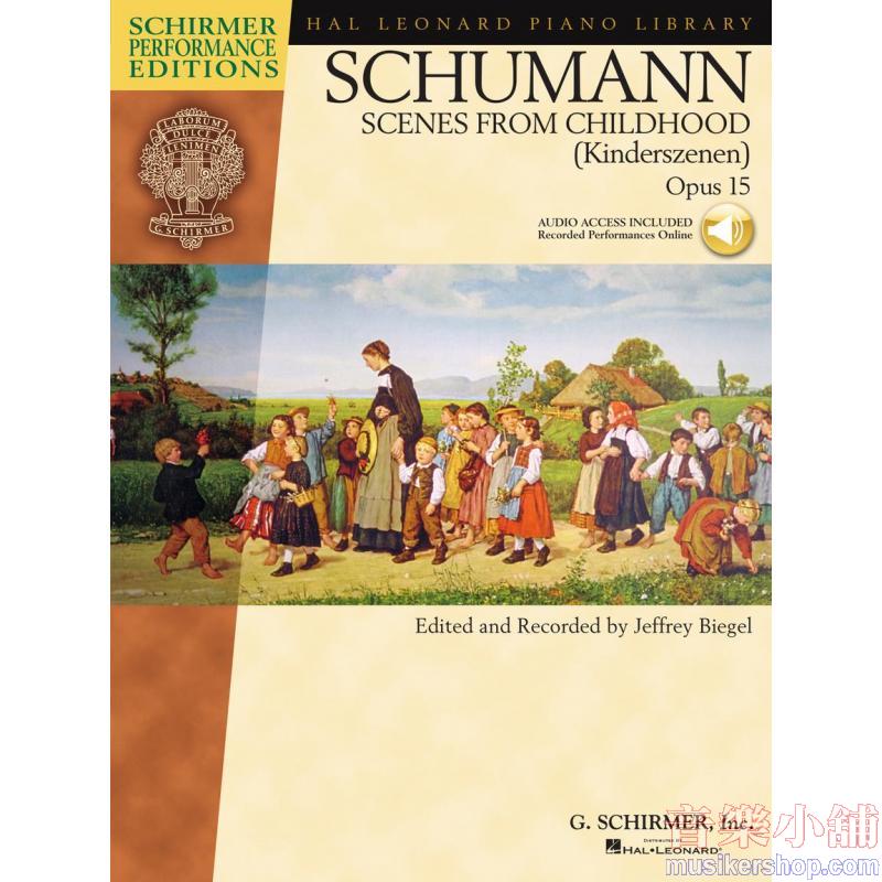Schumann – Scenes from Childhood (Kinderscenen), Opus 15