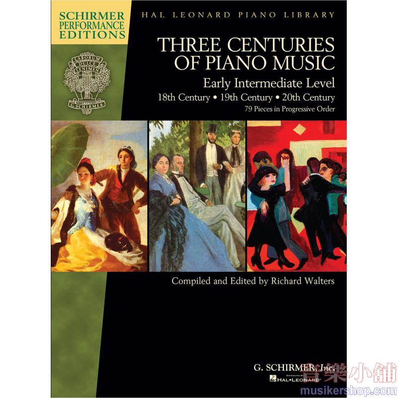 Three Centuries of Piano Music: 18th, 19th & 20th Centuries