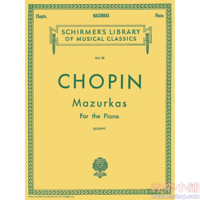 Chopin:Mazurkas (Joseffy) - Schirmer Library of Classics Volume 28