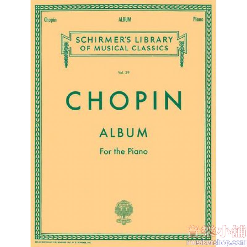 Chopin:Album (33 Favorite Compositions) (Joseffy) - Schirmer Library of Classics Volume 39