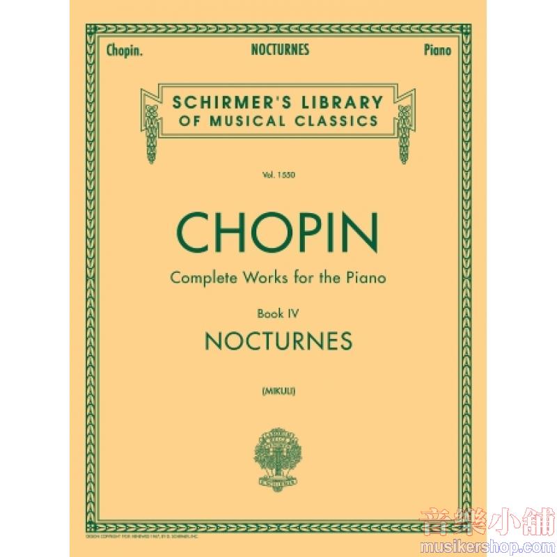 Chopin:Nocturnes (Mikuli) - Schirmer Library of Classics Volume 1550