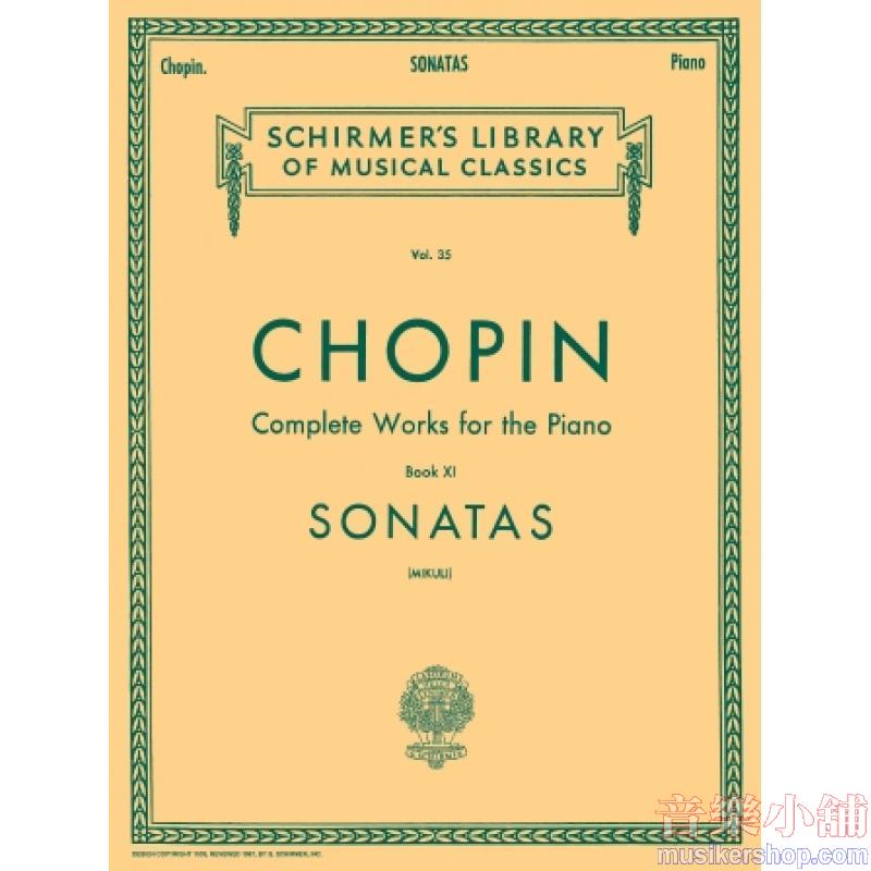 Chopin：Sonatas (Mikuli) - Schirmer Library of Classics Volume 35
