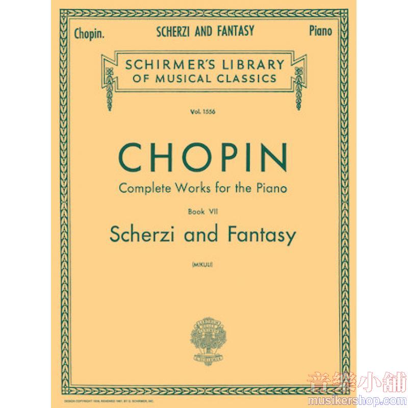 Chopin:Scherzi; Fantasy in F minor (Mikuli) - Schirmer Library of Classics Volume 1556