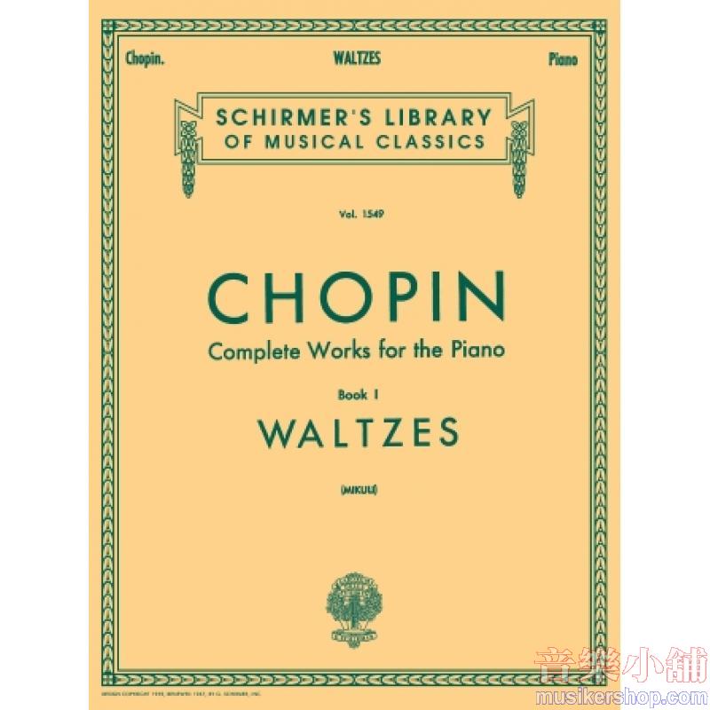 Chopin:Waltzes (Mikuli) - Schirmer Library of Classics Volume 1549