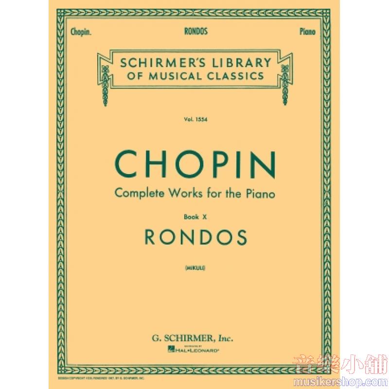 Chopin：Rondos (Mikuli) - Schirmer Library of Classics Volume 1554