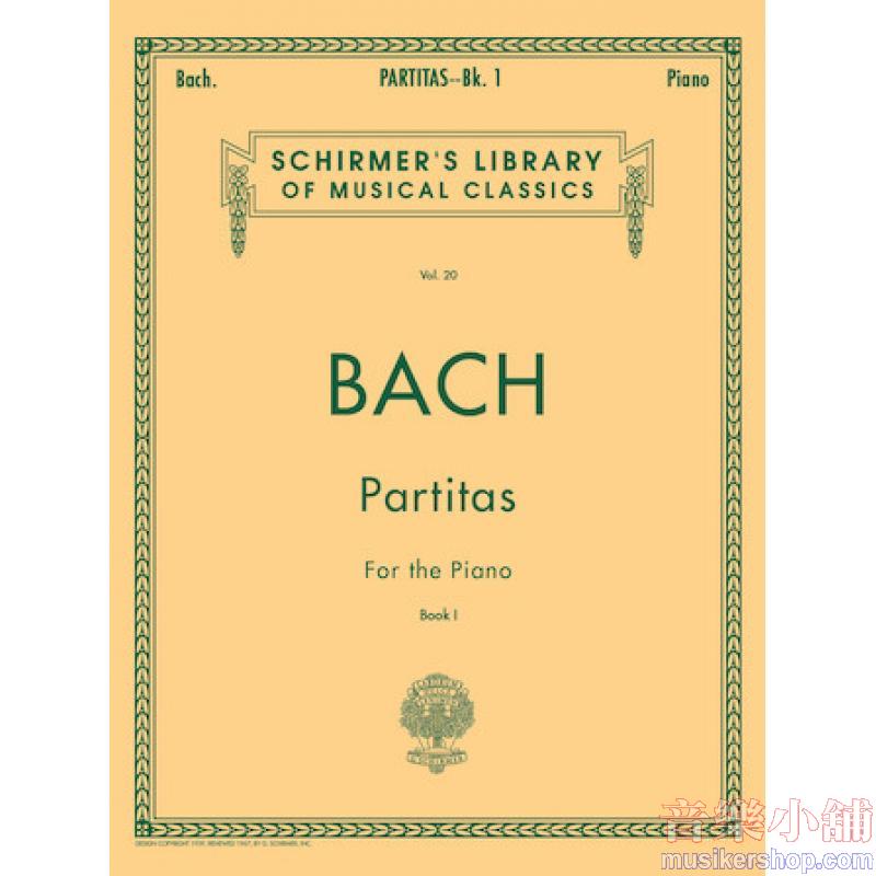 Bach:Partitas (Czerny), Book I - Schirmer Library of Classics Volume 20