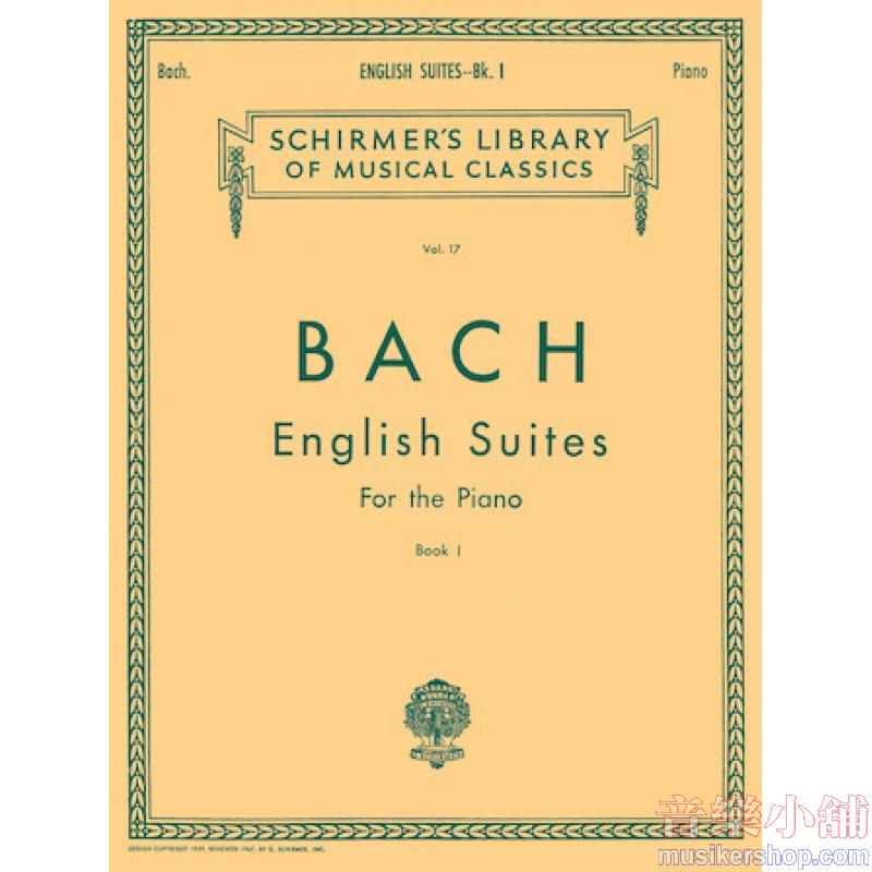 Bach:English Suites (Czerny), Book I - Schirmer Library of Classics Volume 17