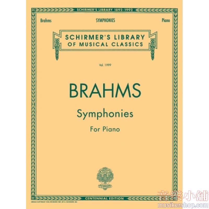 Brahms： Symphonies for Piano - Schirmer Library of Classics Volume 1999