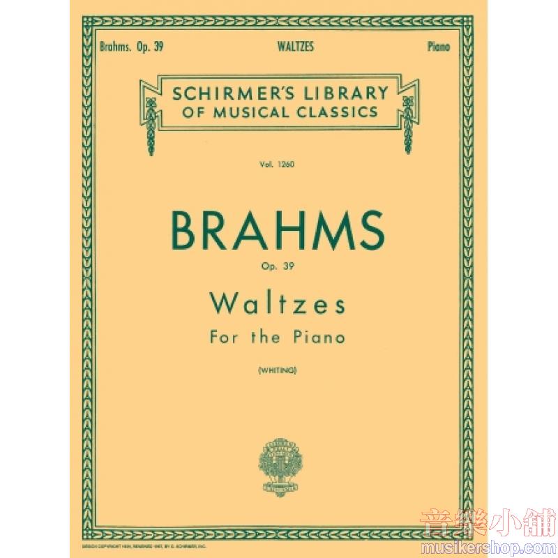 Brahms:Waltzes, Op. 39 (Whiting) - Schirmer Library of Classics Volume 1260