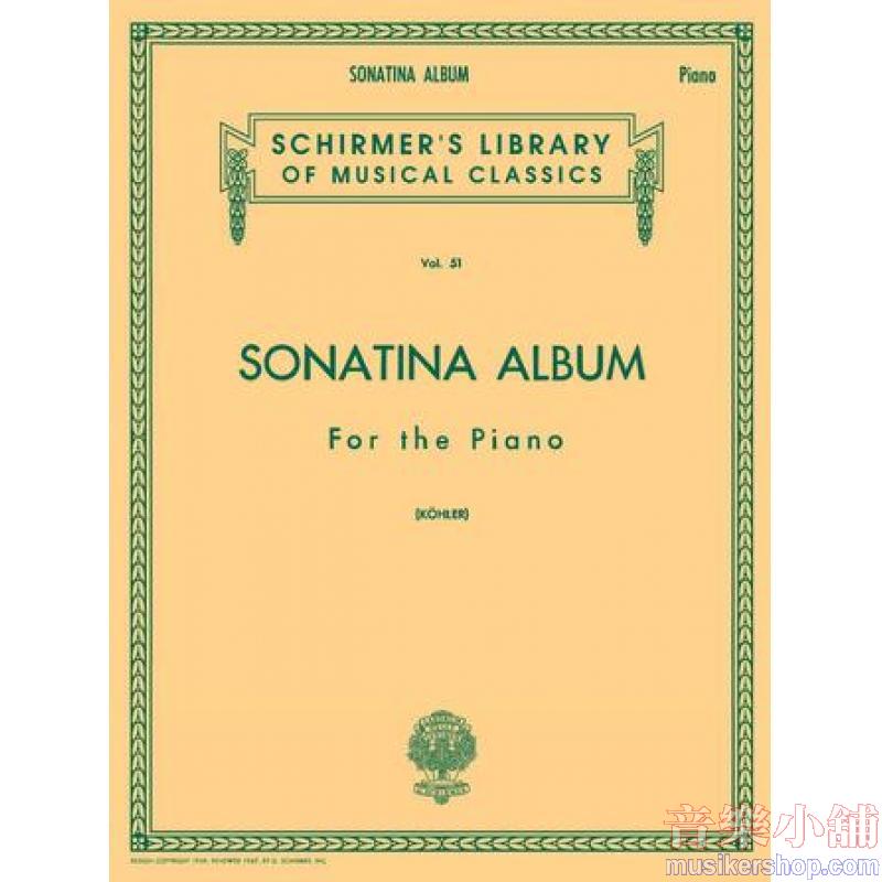 Sonatina Album 30 Favorite Sonatinas, Rondos and Pieces by Kuhlau, Clementi, Haydn, Mozart, Beethoven, Dussek, Bach, Sch