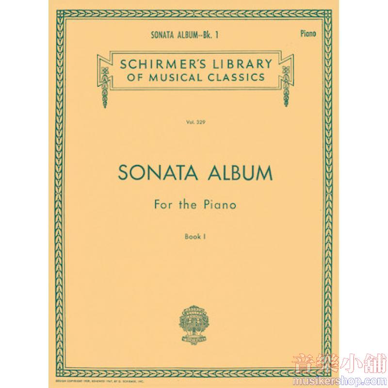 Sonata Album 15 Sonatas by Haydn, Mozart, Beethoven, Book I - Schirmer Library of Classics Volume 329