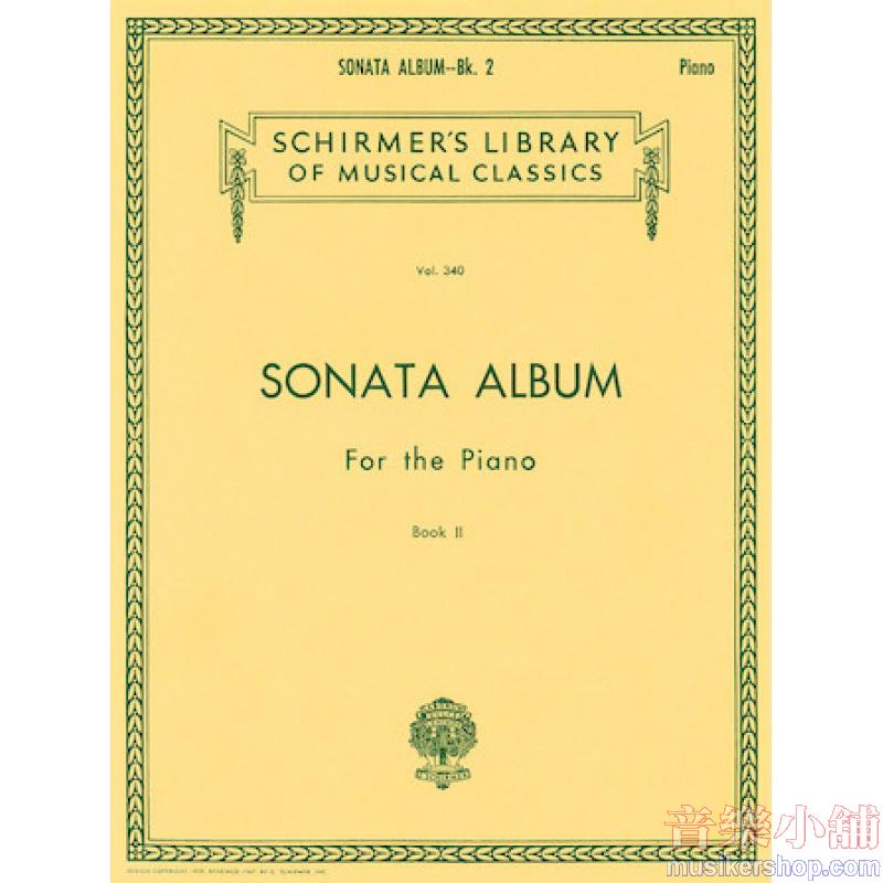 Sonata Album 11 Sonatas by Haydn, Mozart, Beethoven, Book II - Schirmer Library of Classics Volume 340