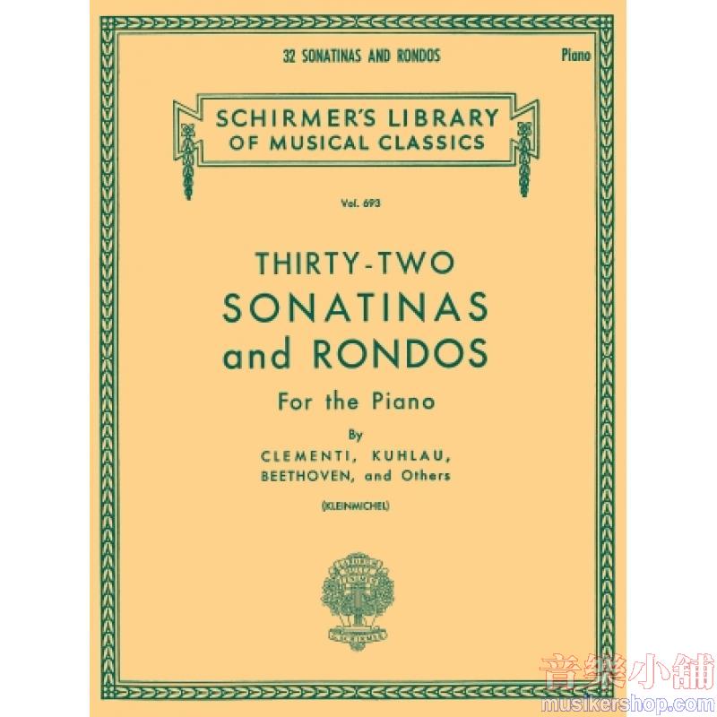 Sonatinas and Rondo 32 Pieces by Clementi, Kuhlau, Dussek, Haydn, Mozart, Beethoven, Hofmann, Raff, Schumann (Kleinmiche