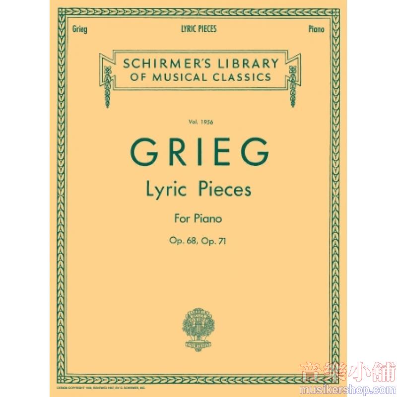 Grieg：Lyric Pieces – Volume 5: Op. 68, 71 - Schirmer Library of Classics Volume 1956