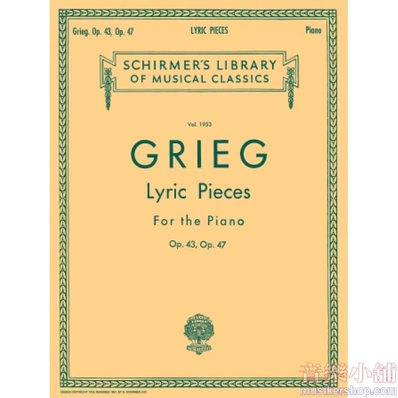 Grieg:Lyric Pieces – Volume 2: Op. 43, 47 - Schirmer Library of Classics Volume 1953