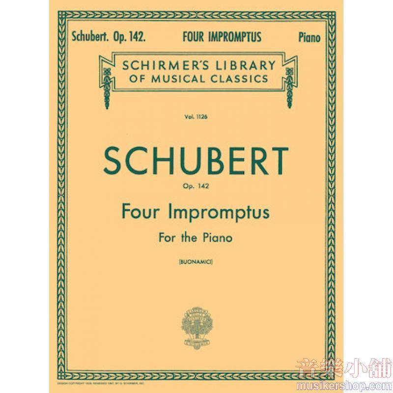 Schubert:4 Impromptus, Op.142 (Buonamici) - Schirmer Library of Classics Volume 1126