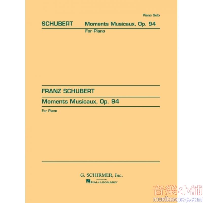 Schubert:4 Moments Musicaux, Op. 94 (Buonamici) - Schirmer Library of Classics Volume 1127