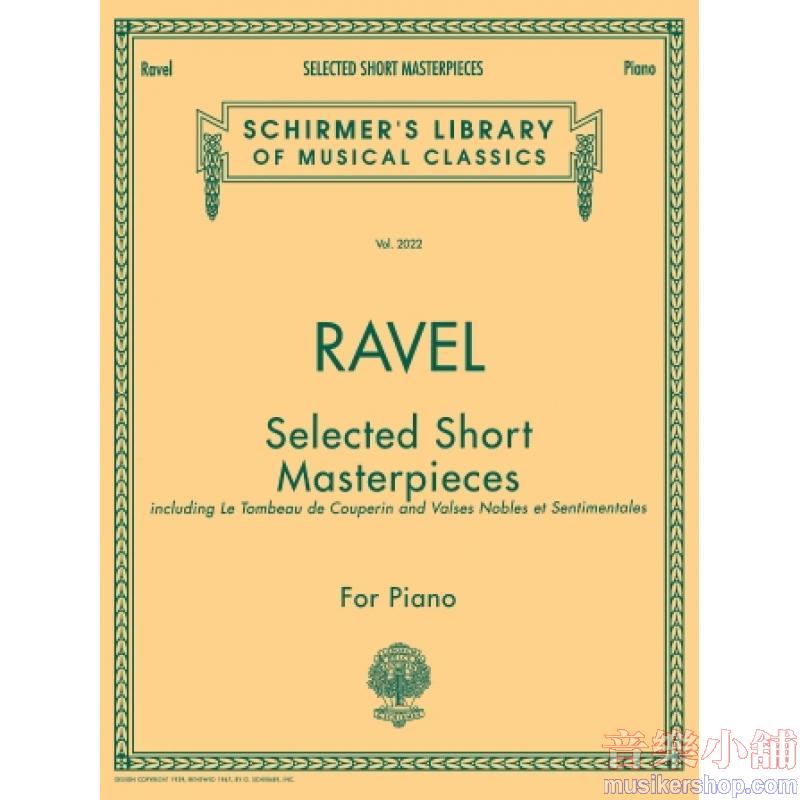 Ravel：Selected Short Masterpieces - Schirmer Library of Classics Volume 2022