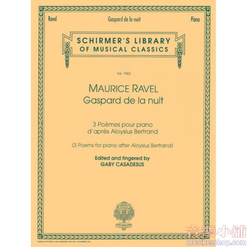 Ravel：Gaspard de la Nuit - Schirmer Library of Classics Volume 1965