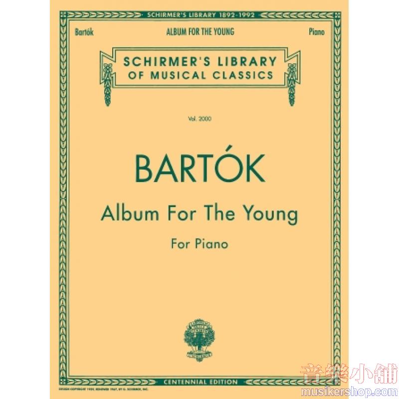 Bartok:Album for the Young - Schirmer Library of Classics Volume 2000