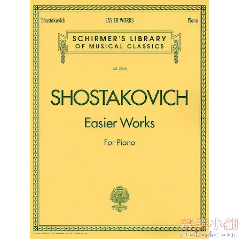 Shostakovich:Easier Works - Schirmer Library of Classics Volume 2043