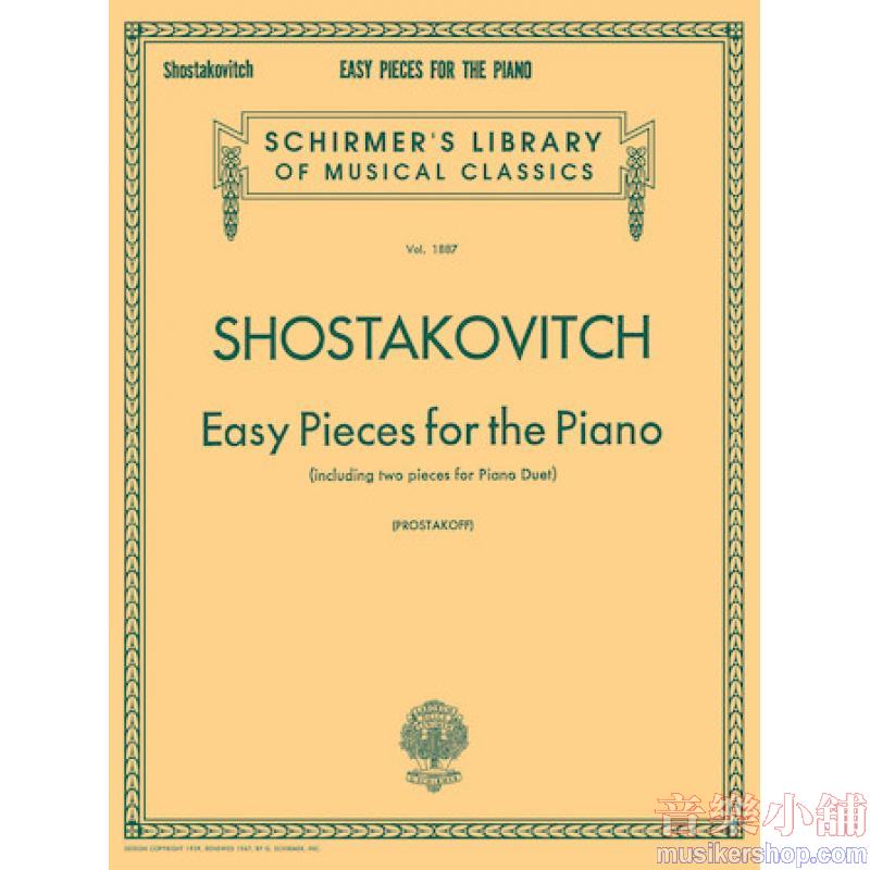 Shostakovich:Easy Pieces for the Piano (including 2 pieces for Piano Duet) (Prostakoff) - Schirmer Library of Classics V