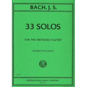 Bach：33 Solos for the Virtuoso Flutist (STALLMAN)