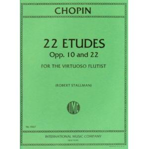 Chopin：22 Etudes, Opp. 10 & 22 for the Virtuoso Fl...