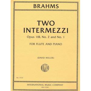Brahms：Two Intermezzi (from Op. 118, Nos. 2 & 1)(M...