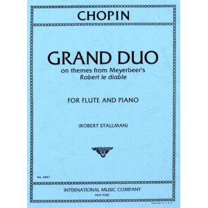 Chopin：Grand Duo on Themes from Meyerbeer’s Robert...