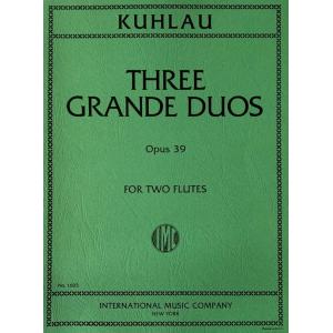 Kuhlau：Three Grande Duos Op. 39