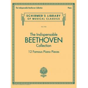 Beethoven：The Indispensable Beethoven Collection –...