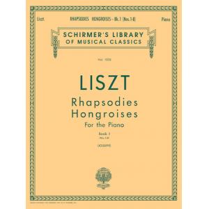 Liszt：Rhapsodies Hongroises, Book I - Schirmer Lib...