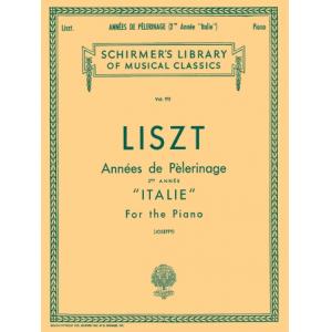 Liszt：Annèe De Pèlerinage – Book 2: “Italie” - Sch...