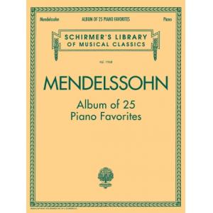 Mendelssohn：Album of 25 Piano Favorites - Schirmer...
