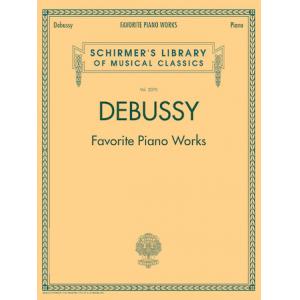 Debussy：Favorite Piano Works - Schirmer Library of...