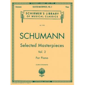 Schumann：Selected Masterpieces Vol. II - Schirmer ...