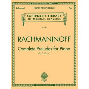 Rachmaninoff：Complete Preludes for Piano - Schirme...