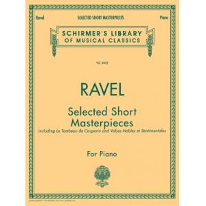 Ravel：Selected Short Masterpieces - Schirmer Libra...